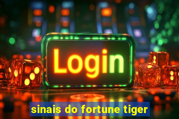 sinais do fortune tiger